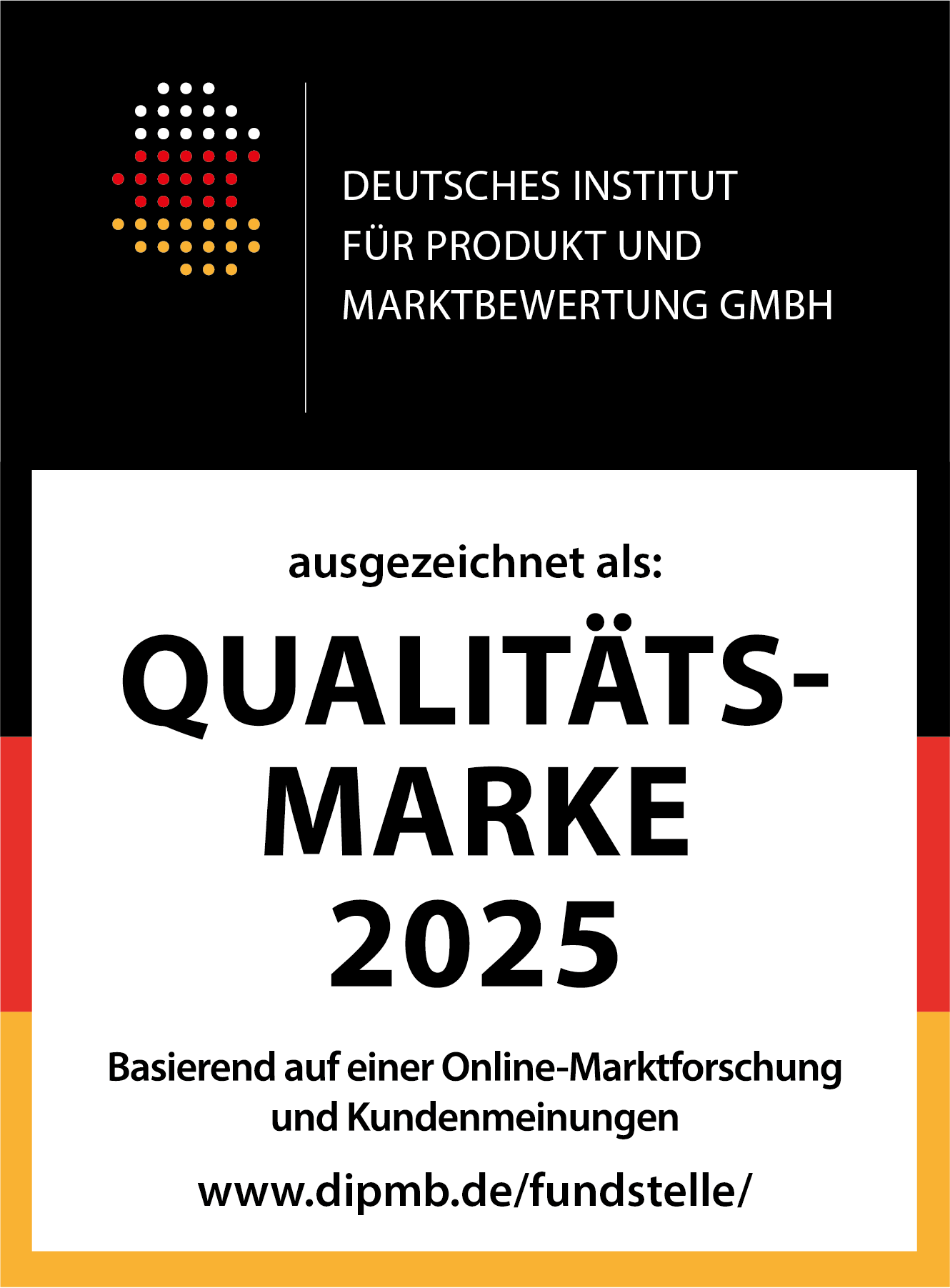 Qualitätsmarke 2025 des Deutschen Instituts für Produkt und Marktbewertung